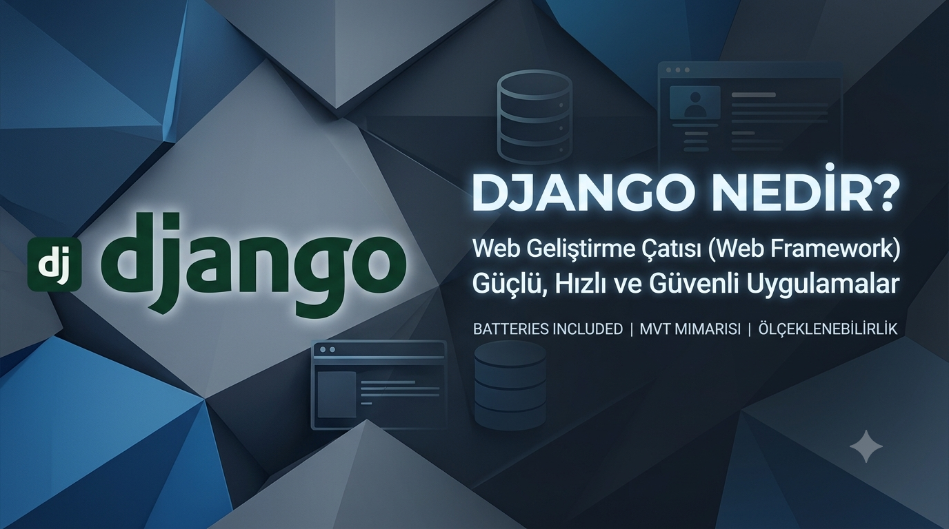 Django Nedir?